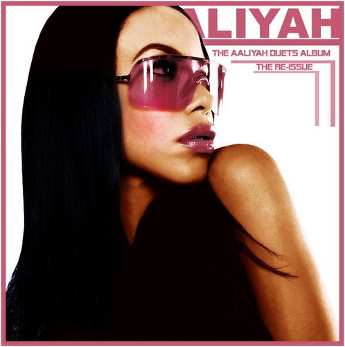 Aaliyah - The Aaliyah Duets Album